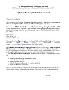 ÉRV. Északmagyarországi Regionális Vízművek Zrt. 3700 Kazincbarcika, Tardonai u. 1. Levélcím: 3701 Kazincbarcika, Pf. 117. Tájékoztatás Miskolci Ügyfélszolgálati Iroda bezárásáról Tisztelt Felhasználóink! Tájékoztatjuk Önöket, hogy az Északmagyarországi Regionális Vízművek Zrt. megszünteti a Miskolci Fiókügyfélszolgálati Irodáját (3526 Miskolc, Szentpéteri kapu 80.). Munkatársaink 2022.12.13-ától a Boldván kialakított új Fiókügyfélszolgálati Irodában (3792 Boldva, Mátyás király út 59.) várják Felhasználóinkat/leendő Felhasználóinkat a víziközmű-szol-gáltatással összefüggő személyes ügyintézésre, a már meglévő Ügyfélszolgálati Irodák és Fiókiro-dák mellett. Nyitvatartás: Kedd: 8.00-12.00 Csütörtök: 12.00-18.00 Társaságunk további Ügyfélszolgálati Irodáinak és Fiókirodáinak elérhetősége és nyitvatartása mindenkor aktuális módon elérhető a Társaságunk honlapján (https://www.ervzrt.hu/ugyfelkapcsolatok/ugyfelszolgalati-irodak/). Ingyenesen hívható telefonos ügyfélszolgálatunkon (06-80/22-42-42), illetve online ügyintézési felületeinken (www.vizcenter.hu weboldalon, Vízcenter mobil applikáción keresztül) és az ugyfelszolgalat@ervzrt.hu e-mail címen is készséggel állunk Felhasználóink rendelkezésére, ahol a nap 24 órájában kényelmesen és gyorsan, sorban állás nélkül intézhetik ügyeiket. A közüzemi szolgáltatási díj befizetésének megkönnyítése céljából az alábbi lehetőségeket ajánl-juk:  mobiltelefonon keresztüli csekkbefizetés útján,  internetbankon keresztül,  csekkautomatán keresztül,  Simple alkalmazáson keresztül QR-kód használatával,  banki ATM automatán keresztül. Társaságunk törekvése, hogy az ügyintézési lehetőségek minél szélesebb körét biztosítsa Felhasz-nálói számára, reméljük, hogy partnereink továbbra is megtalálják a számukra legmegfelelőbbet. ÉRV. Zrt.