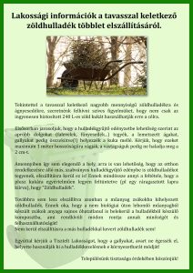 ☝️🌿Lakossági információk tavaszi zöldhulladék többlet elszállításáról:🍃
Tekintettel az ilyenkor keletkező nagyobb mennyiségű zöldhulladékra, szeretnénk felhívni szíves figyelmüket, hogy nem csak a korábban ingyenesen biztosított 240 L-es zöld kukát használhatják erre a célra.
✅Elsősorban javasoljuk, hogy a hulladékgyűjtő edényzetbe lehetőség szerint az apróbb dolgokat (falevelek, fűnyesedék...) tegyék, a lemetszett ágakat, gallyakat összekötve(!) helyezzék a kuka mellé. Kérjük, hogy ezeket maximum 1 méter hosszúságúra vágják, a vastagságuk pedig ne haladja meg a 2 cm-t.
✅Amennyiben így sem elegendő a hely, arra is van lehetőség, hogy az otthon rendelkezésre álló más, szabványos hulladékgyűjtő edénybe is zöldhulladékot tegyenek, elszállításra kerül ez is! Ennek mindössze annyi a feltétele, hogy a plusz kukára egyértelműen legyen feltüntetve (pl egy ráragasztott lapra kiírva), hogy "Zöldhulladék".
❌Továbbra sem szállítják el azonban a műanyag zsákokba kihelyezett zöldhulladékot❗ Ennek oka, hogy a zsák sajnos óhatatlanul is belekerül a hulladékból készülő komposztba, ami nagyban rontja annak minőségét és falhasználhatóságát.
❌Nem kerül elszállításra a más hulladékkal kevert zöldhulladék sem❗
💚♻️ Egyúttal kérjük a Tisztelt Lakosságot, hogy a gallyakat, avart ne égessék el, helyette használják ki a hulladékkezelésnek e környezetbarát módját! 🙏
Tiszta, élhető településünk érdekében köszönjük!
