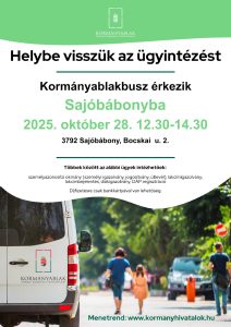 Helybe visszük az ügyintézést Kormányablak busz érkezik Sajóbábonyba 2025. október 28 12:30-14:30 3792 Sajóbábony, Bocskai út 2. Többek között az alábbi ügyek intézhetőek: személyazonosító okmány (személyi igazolvány, jogosítvány, útlevél), lakcímigazolvány, lakcímbejelentés, diákigazolvány, DÁP regisztráció. Díjfizetésre csak bankkártyával van lehetőség.